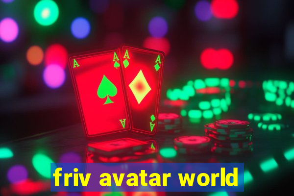 friv avatar world